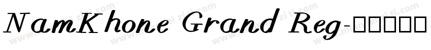 NamKhone Grand Reg字体转换